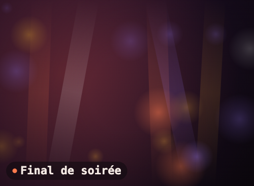 Final de soirée